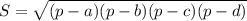 S= \sqrt{(p-a)(p-b)(p-c)(p-d)}