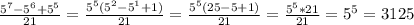 \frac{5^7-5^6+5^5}{21} = \frac{5^5(5^2-5^1+1)}{21} =\frac{5^5(25-5+1)}{21} =\frac{5^5*21}{21} =5^5=3125