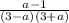 \frac{a-1}{(3-a)(3+a)}