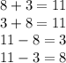 8+3=11 \\ 3+8=11 \\ 11-8=3\\11-3=8