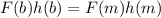 F(b)h(b)=F(m)h(m)