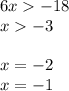 6x-18 \\ x-3 \\ \\ x=-2 \\ x=-1