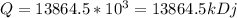 Q=13864.5*10 ^{3} =13864.5kDj