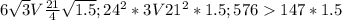 6\sqrt{3}V\frac{21}{4}\sqrt{1.5};24^2*3V21^2*1.5;576147*1.5