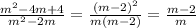 \frac{m^2-4m+4}{m^2-2m} = \frac{(m-2)^2}{m(m-2)} = \frac{m-2}{m}