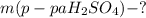 m(p-paH _{2} SO _{4} )-?