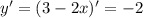 y'=(3-2x)'=-2