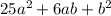 25a^2+6ab+b^2