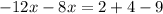 -12x-8x=2+4-9