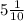 5 \frac{1}{10}