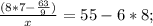 \frac{(8*7-\frac{63}{9})}{x}=55-6*8;