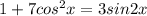 1+7 cos^2x=3sin2x