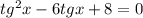 tg^2x-6tgx+8=0