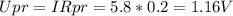 Upr=IRpr=5.8*0.2=1.16V