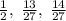 \frac12,\;\frac{13}{27},\;\frac{14}{27}