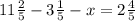 11 \frac{2}{5}-3 \frac{1}{5}-x=2 \frac{4}{5}