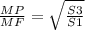 \frac{MP}{MF} = \sqrt{ \frac{S3}{S1} }