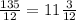 \frac{135}{12}=11\frac{3}{12}