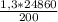 \frac{1,3*24860}{200}