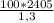 \frac{100*2405}{1,3}