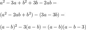 a^2-3a+b^2+3b-2ab=\\\\(a^2-2ab+b^2)-(3a-3b)=\\\\(a-b)^2-3(a-b)=(a-b)(a-b-3)