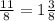 \frac{11}{8}=1 \frac{3}{8}