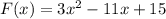 F(x)=3x^2-11x+15