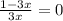 \frac{1-3x}{3x}=0