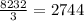 \frac{8232}{3} = 2744