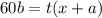 60b=t(x+a)