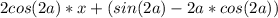 2cos(2a)*x+(sin(2a)-2a*cos(2a))