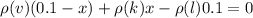 \rho (v)(0.1-x)+\rho (k)x-\rho (l)0.1=0