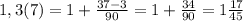 1,3(7)=1+\frac{37-3}{90}=1+\frac{34}{90}=1\frac{17}{45}