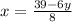 x= \frac{39-6y}{8}