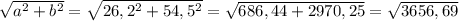 \sqrt{a^2+b^2} = \sqrt{26,2^2+54,5^2} = \sqrt{686,44+2970,25} = \sqrt{3656,69}