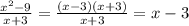 \frac{x^2-9}{x+3} = \frac{(x-3)(x+3)}{x+3}=x-3