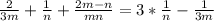 \frac{2}{3m} + \frac{1}{n}+ \frac{2m-n}{mn} =3*\frac{1}{n}- \frac{1}{3m}