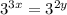 3^{3x} = 3^{2y}