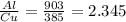 \frac{Al}{Cu} = \frac{903}{385} =2.345