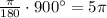 \frac{ \pi }{180}\cdot900а=5 \pi