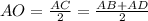 AO=\frac{AC}{2}=\frac{AB+AD}{2}