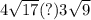 4\sqrt{17}(?)3\sqrt{9}