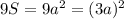 9S=9a^2=(3a)^2