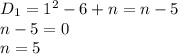 D_1=1^2-6+n=n-5&#10;\\\&#10;n-5=0&#10;\\\&#10;n=5