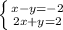 \left \{ {{x-y=-2} \atop {2x+y=2}} \right.