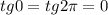 tg0=tg2\pi=0