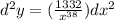 d^{2}y=(\frac{1332}{x^{38}})dx^{2}