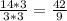 \frac{14*3}{3*3} = \frac{42}{9}