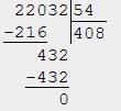 Решите в 22032÷54 431028÷614 можете нарисовать в пэйнте и скинуть мне картинку. или написать на тетр
