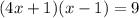 (4x+1)(x-1)=9